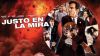Película Justo en la mira